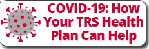 COVID-19: How TRS Health Plan Can Help
