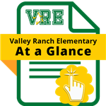 Valley Ranch Elementary At a Glance
