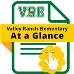 Valley Ranch Elementary at a Glance