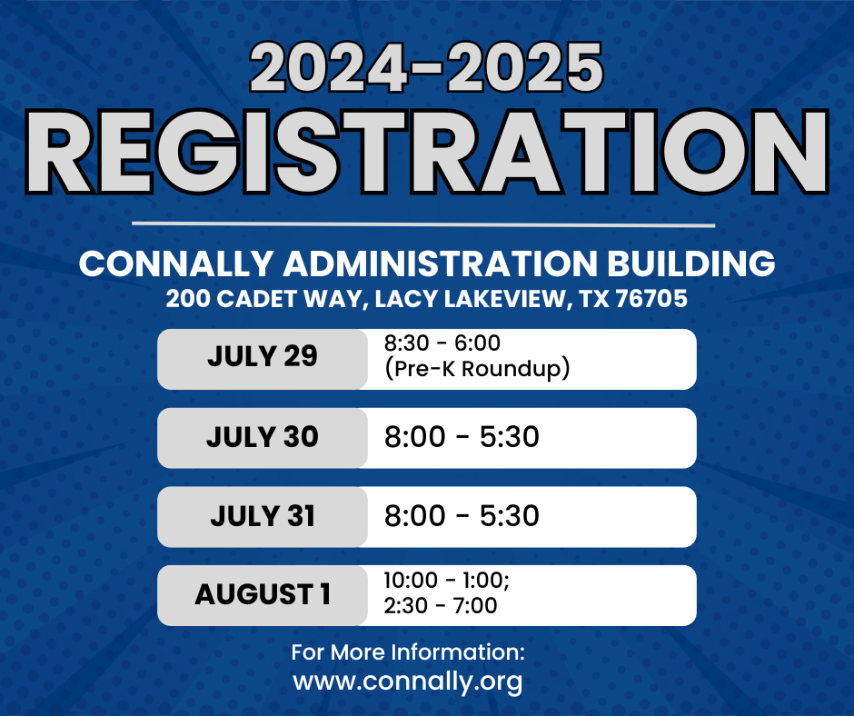 2024-2025 Registration Information | Connally Independent School District