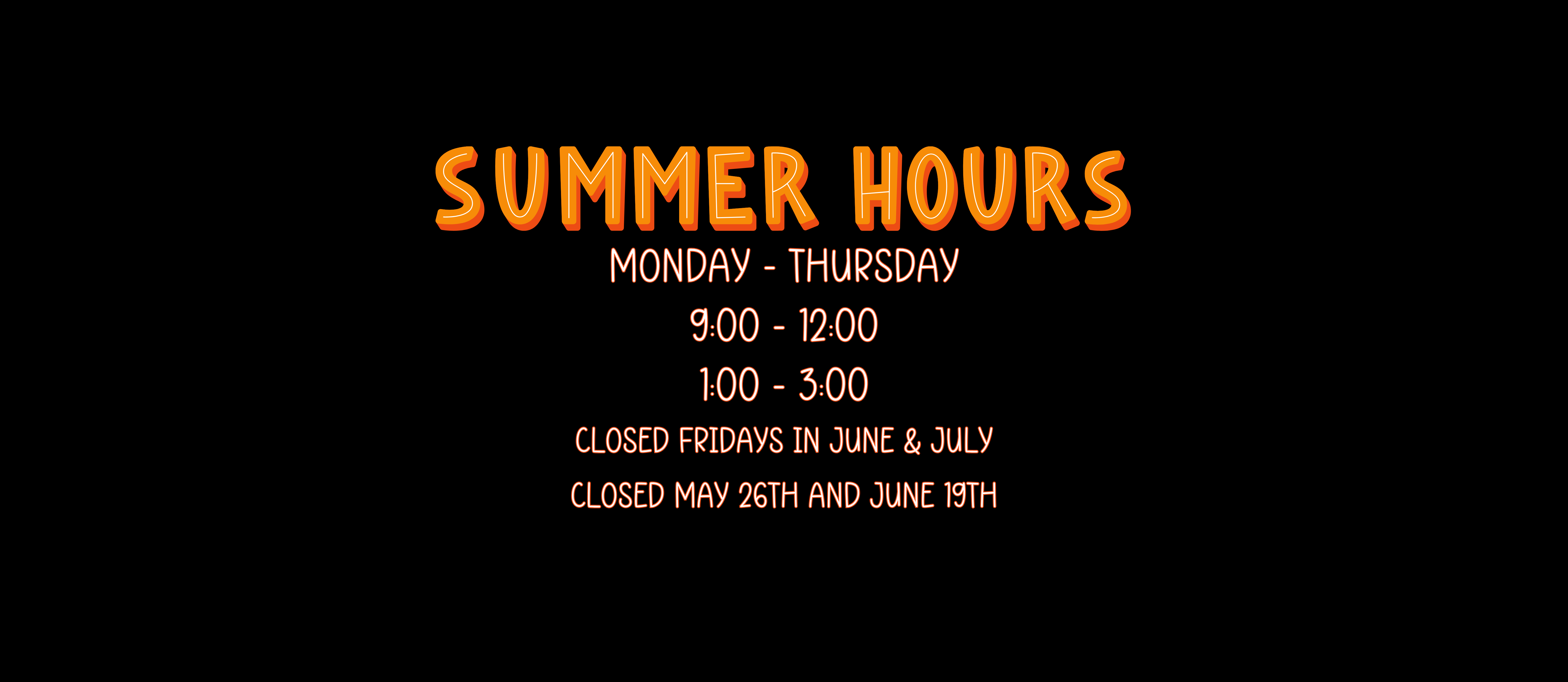 Summer Hours