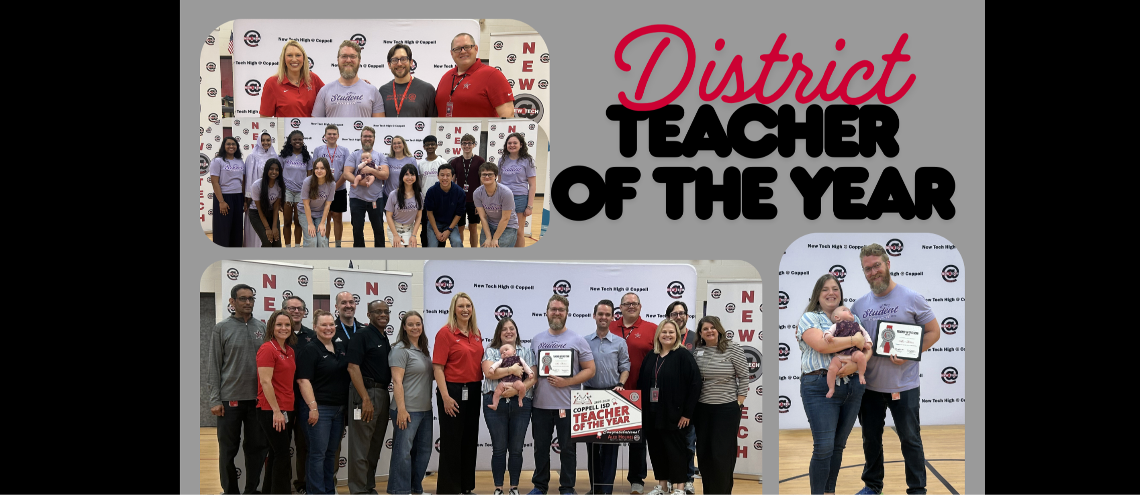 District Teacher of the Year Graphic celebrating the "District Teacher of the Year," featuring a collage of photos of the winning educator with colleagues and students at New Tech High @ Coppell.