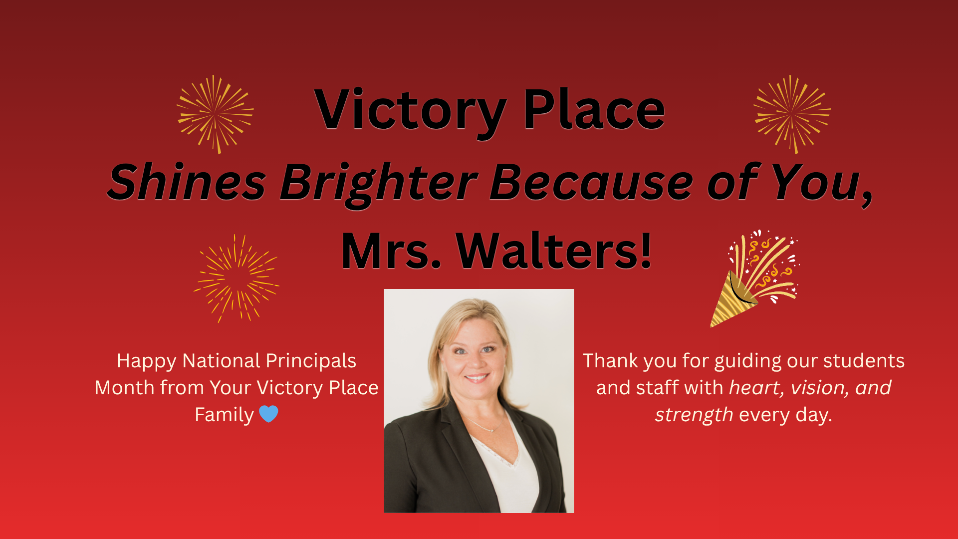 Victory Place shines brighter because of you, Mrs. Walters!