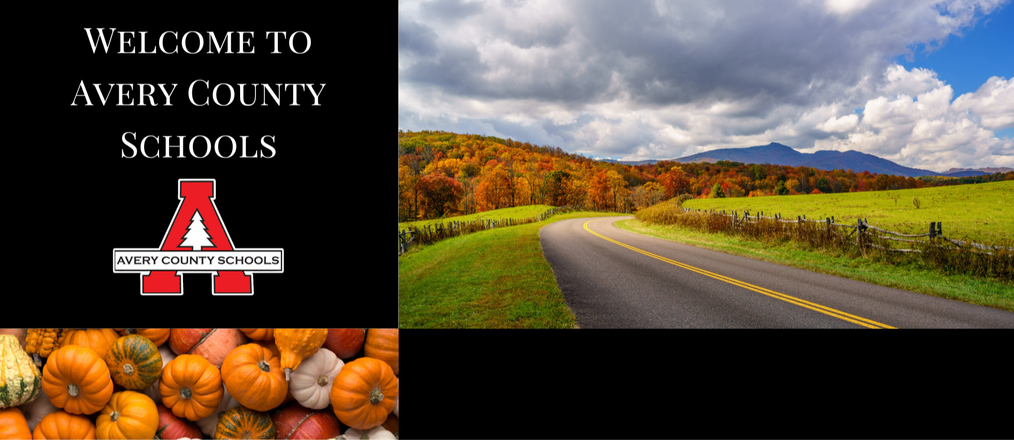 Fall images and  "Welcome to Avery County Schools" text and logo on the left.