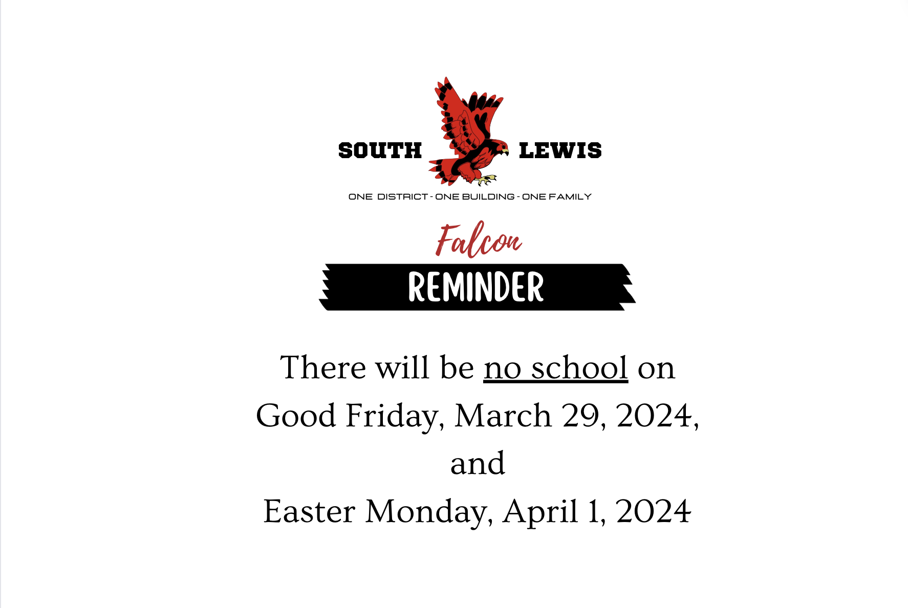 No school Good Friday and Easter Monday