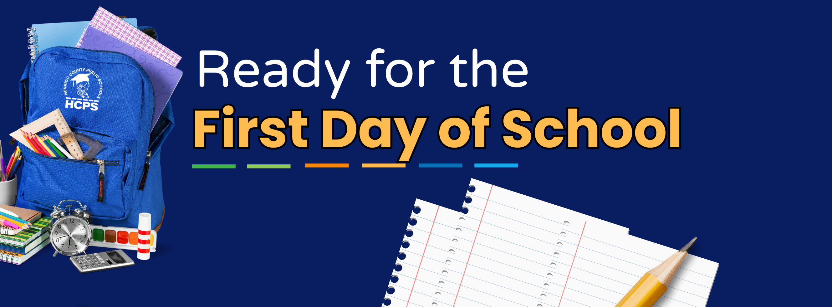 Blue background with school supplies and white and yellow text saying Ready for the First Day of School