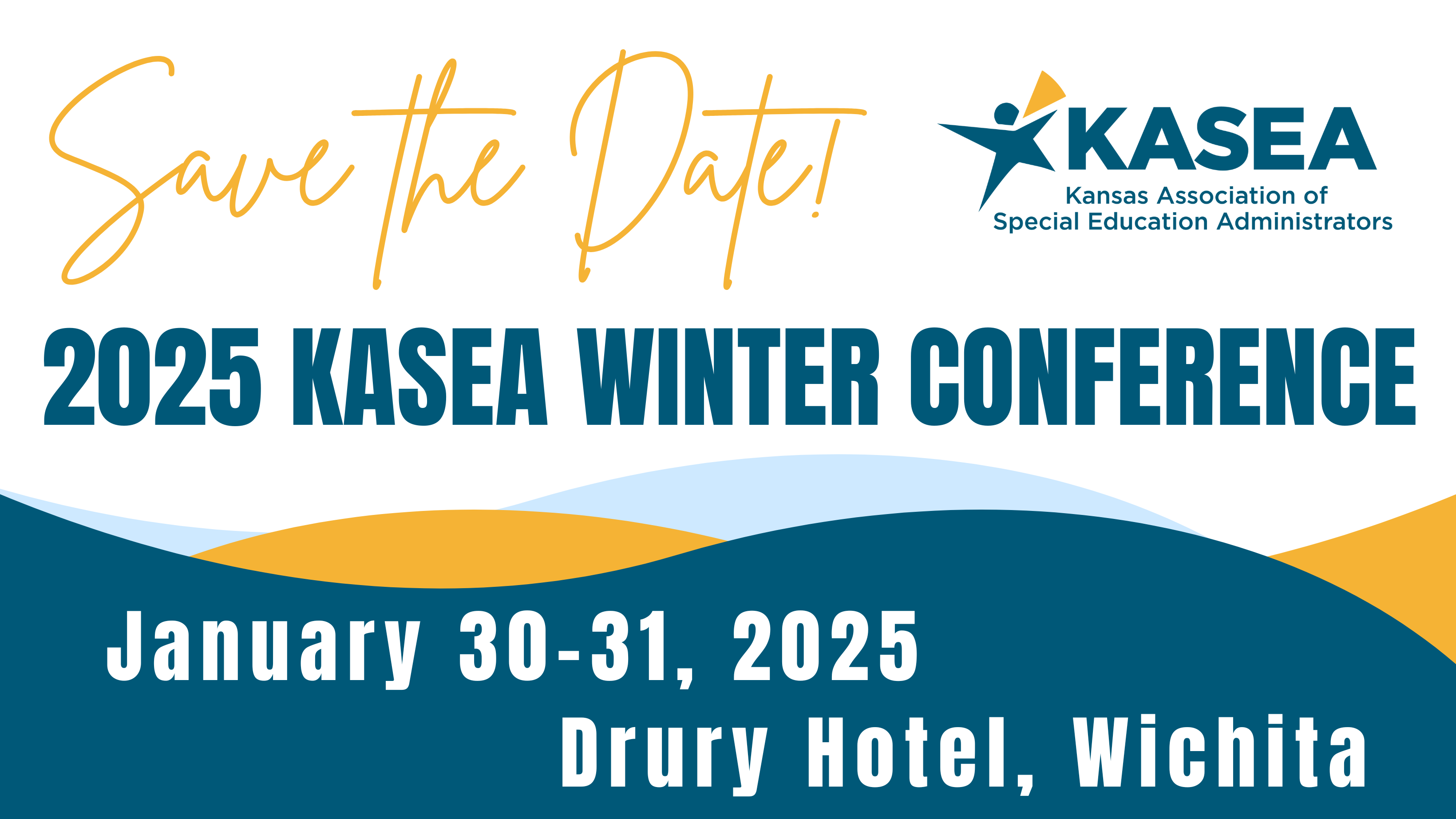 Save the Date - 2025 KASEA Winter Conference - January 30-31, 2025