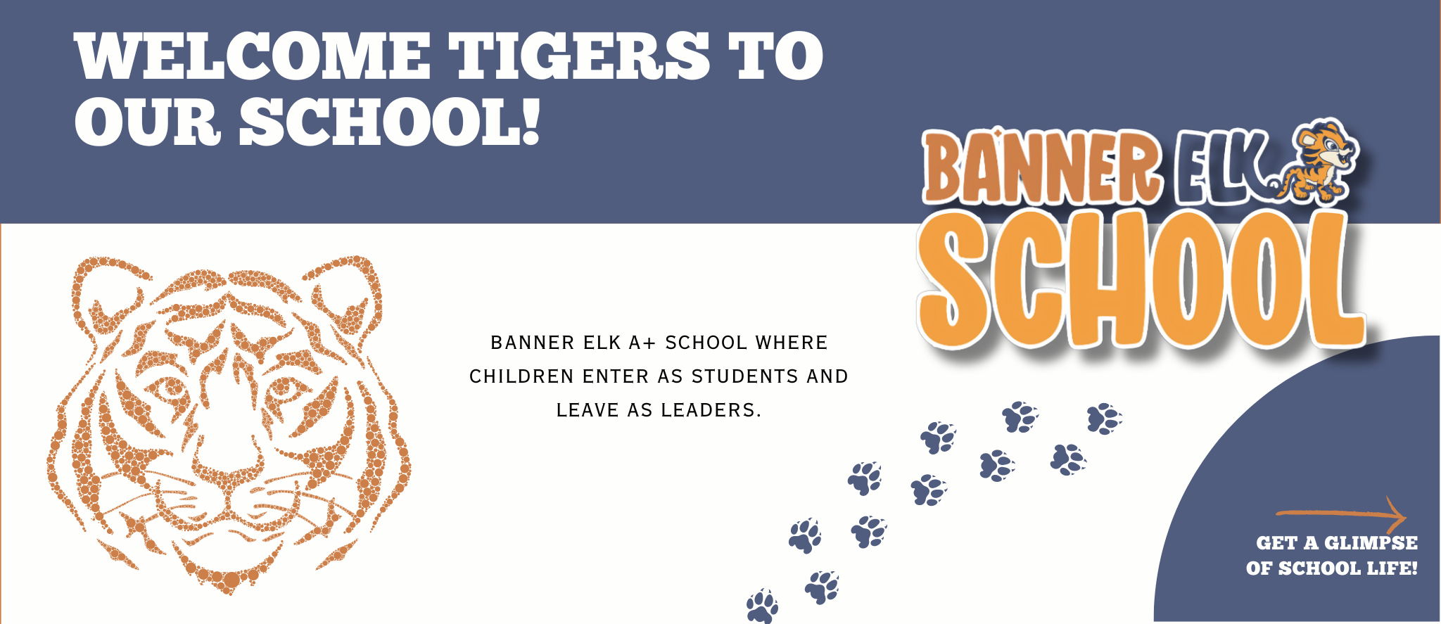 Welcome Tigers to our school!