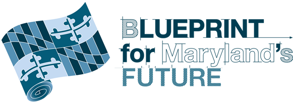 maryland flag in shades of blue and black with text "blueprint for Maryland's Future"
