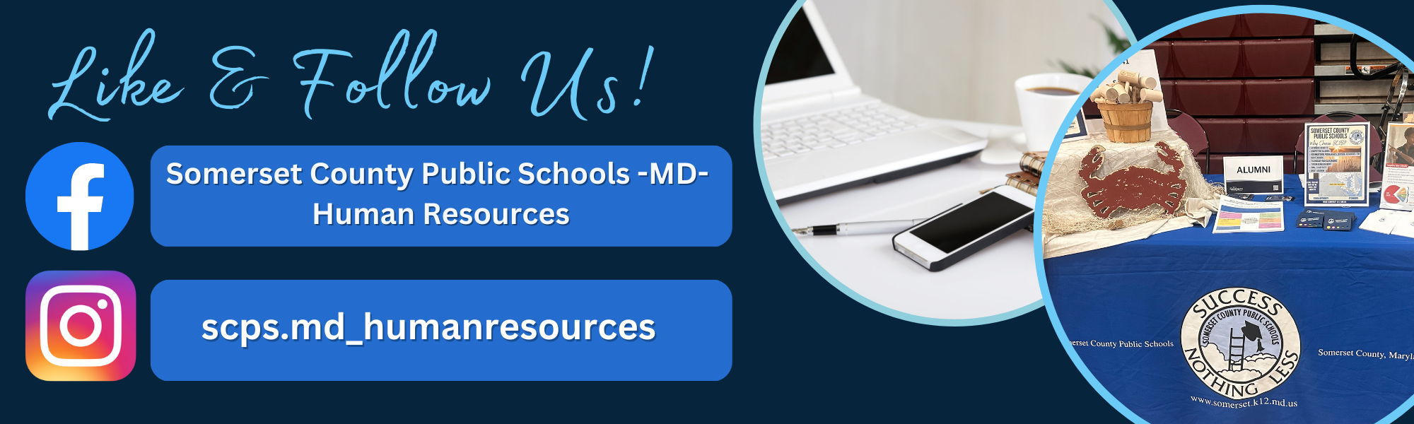 Like & Follow Us: Instagram- scps.md_humanresources Facebook-Somerset County Public Schools -MD- Human Resources