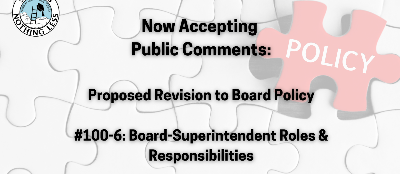 Now accepting public comments on Board Policy newly proposed