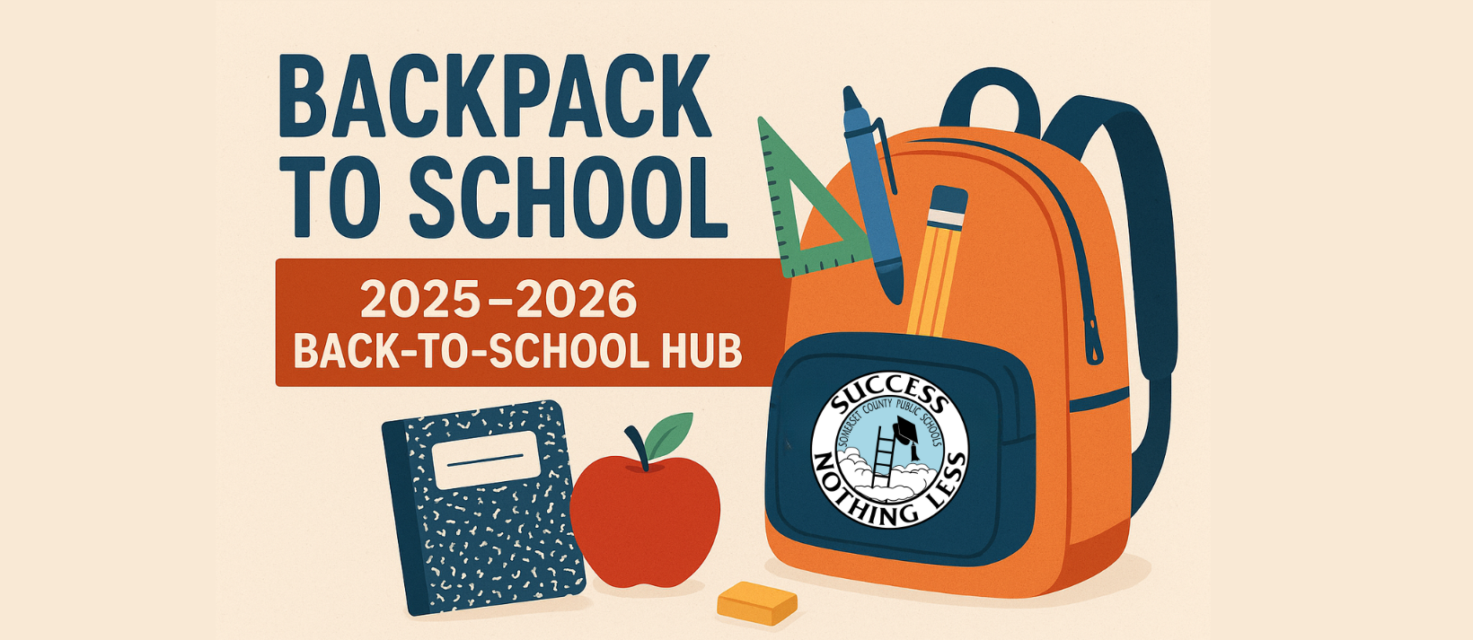 backpack to school 2025-2026 back to school information hub