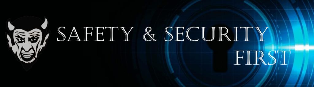 Safety & Security First