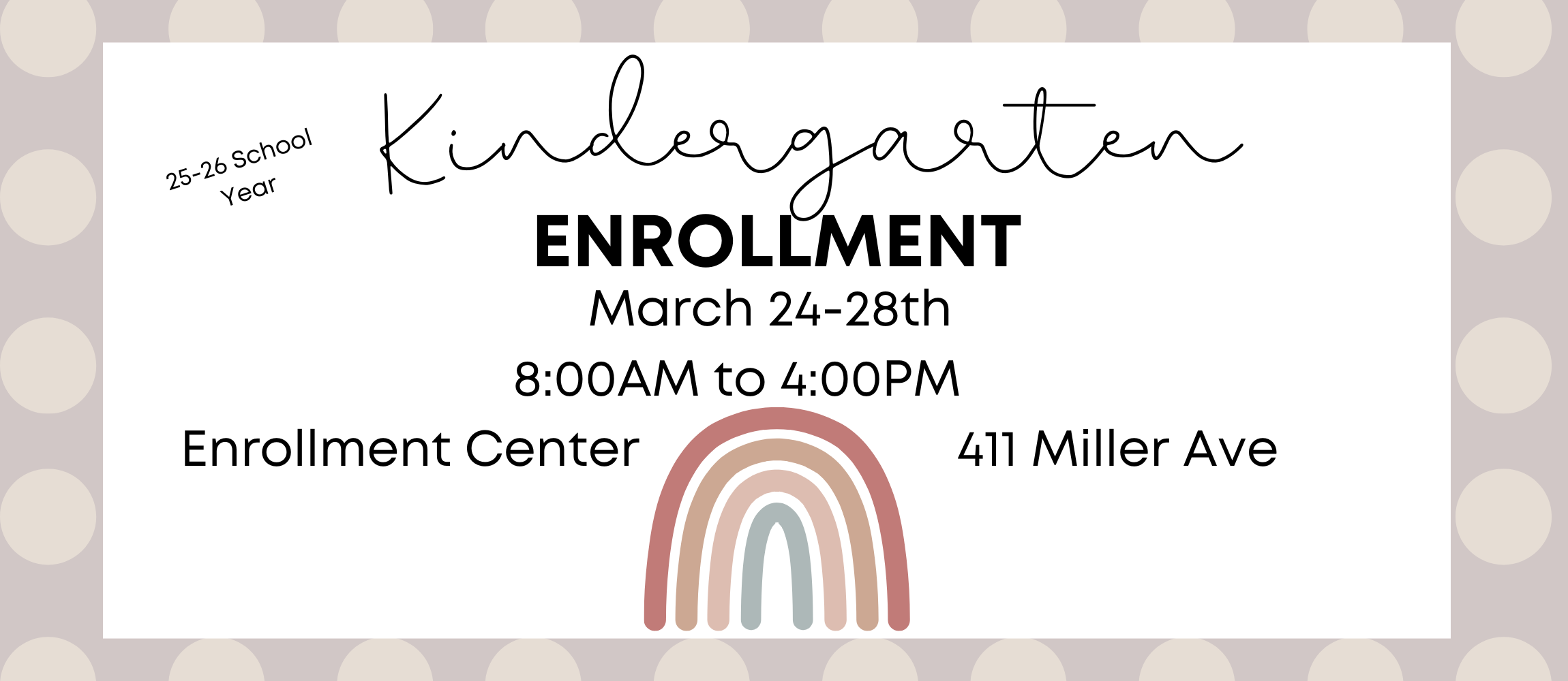 Kindergarten Enrollment Notice