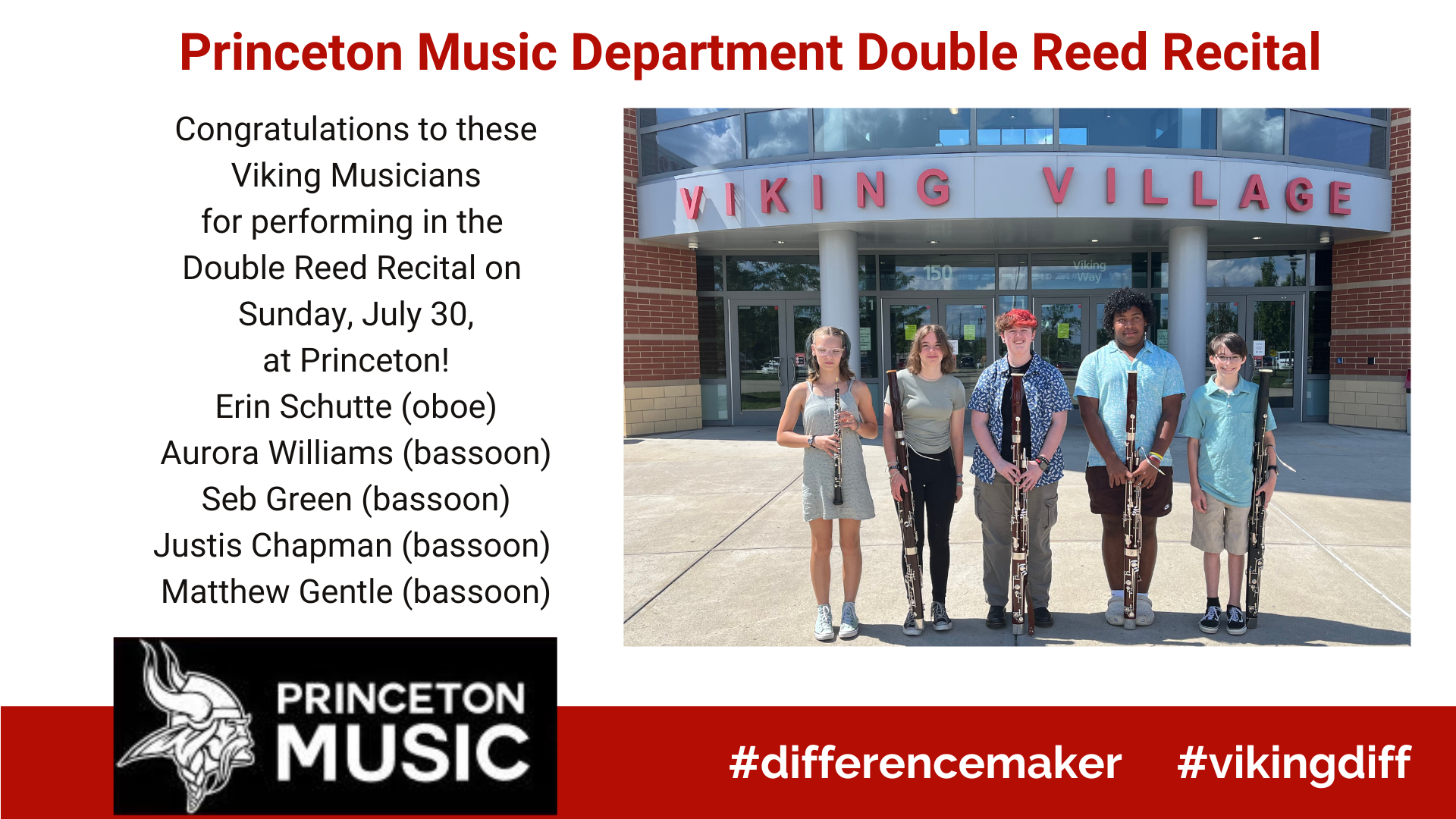 Congratulations to these Viking Musicians for performing in the Double Reed Recital on Sunday, July 30, at Princeton! (left to right) Erin Schutte (oboe), Aurora Williams (bassoon), Seb Green (bassoon), Justis Chapman (bassoon), Matthew Gentle (bassoon)