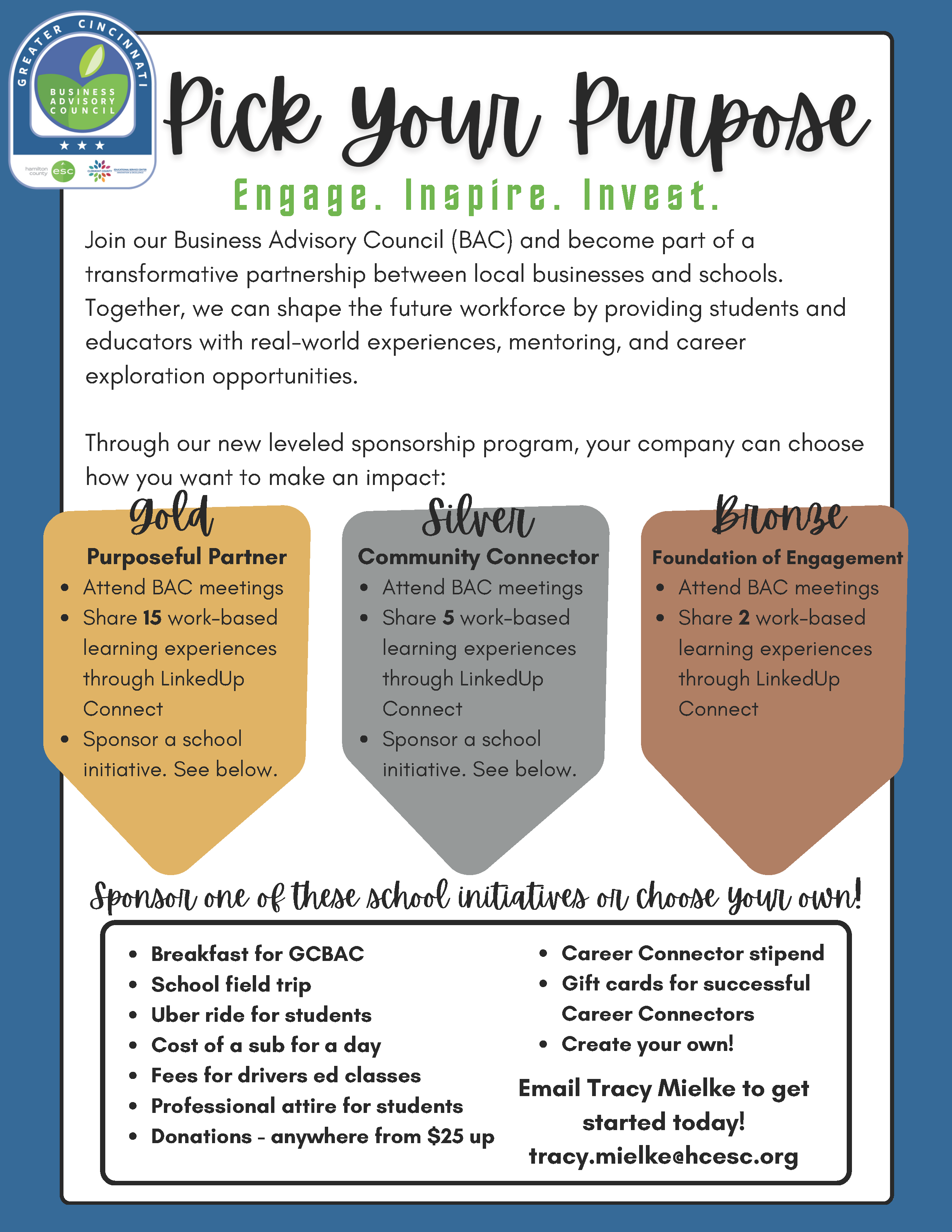 Informational flyer, Pick Your Purpose- defining different levels of supoprt and how you can join the Business Advisor Council.  Sponsorship levels and other information.  Logo of Greater Cincinnati BAC