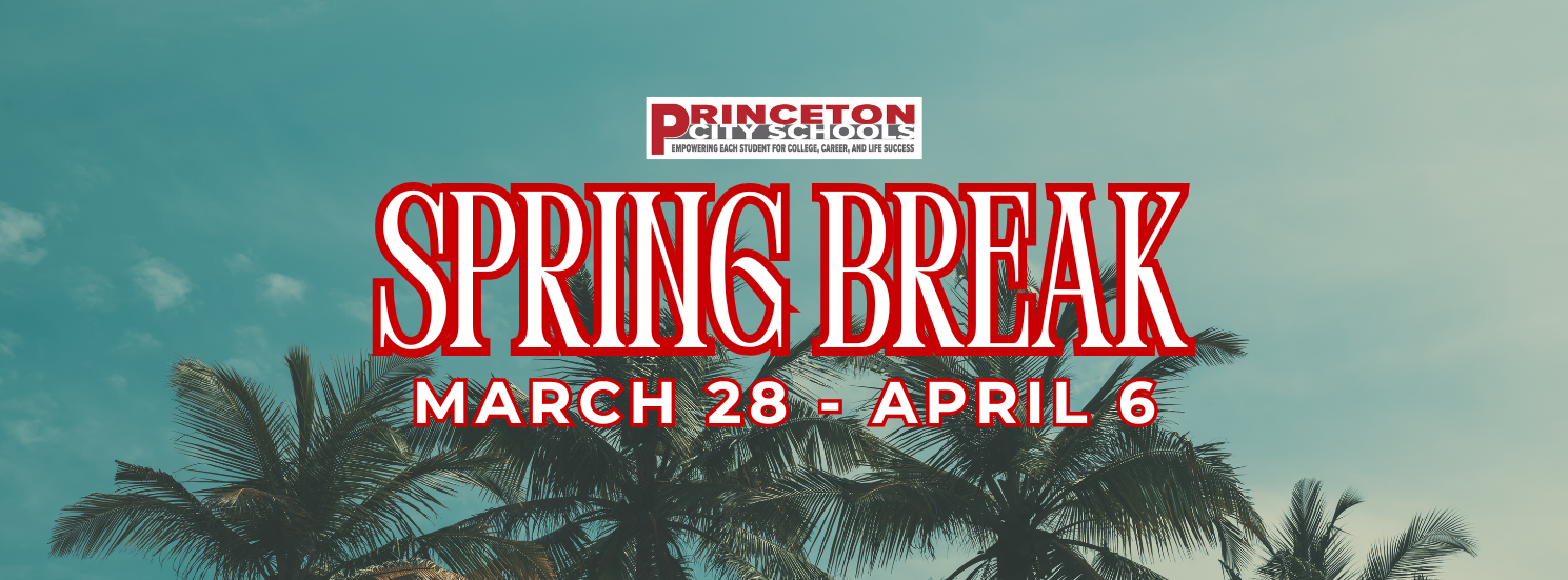 The words Spring Break March 28 through April 6 set among a palm tree background to reflect warmer weather and cooler vibes