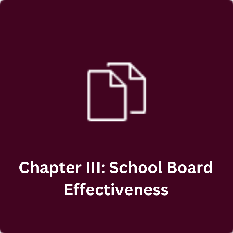 Chapter III: School Board Effectiveness
