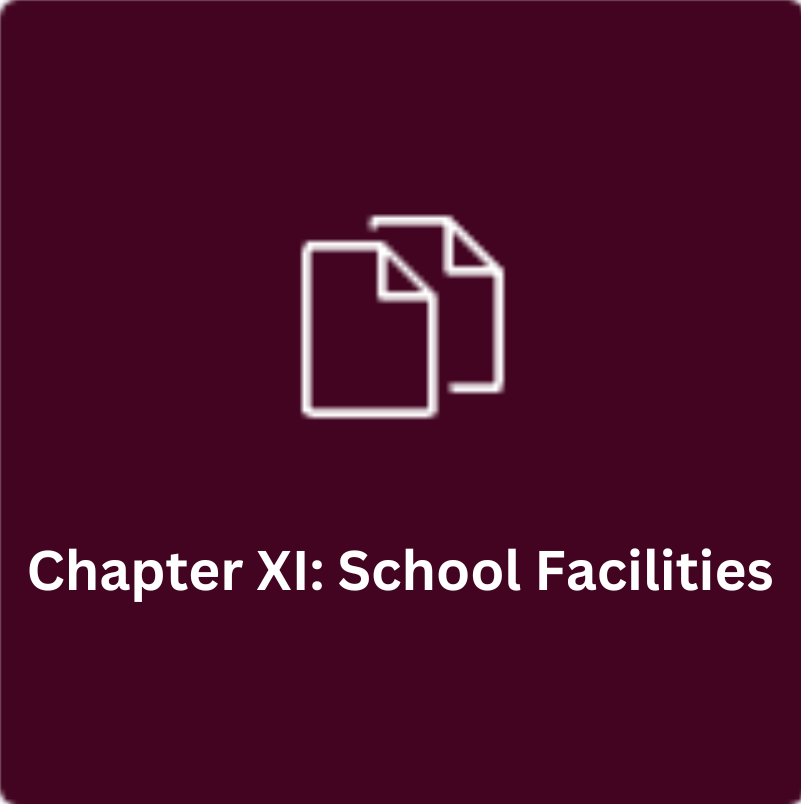 Chapter XI: School Facilities
