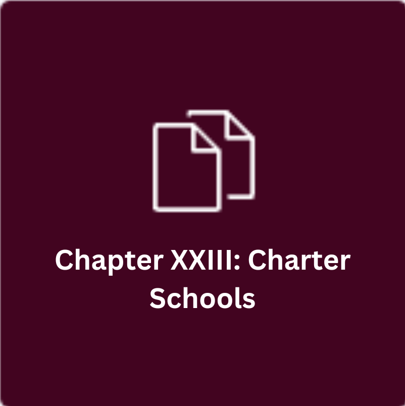 Chapter XXIII: Charter Schools
