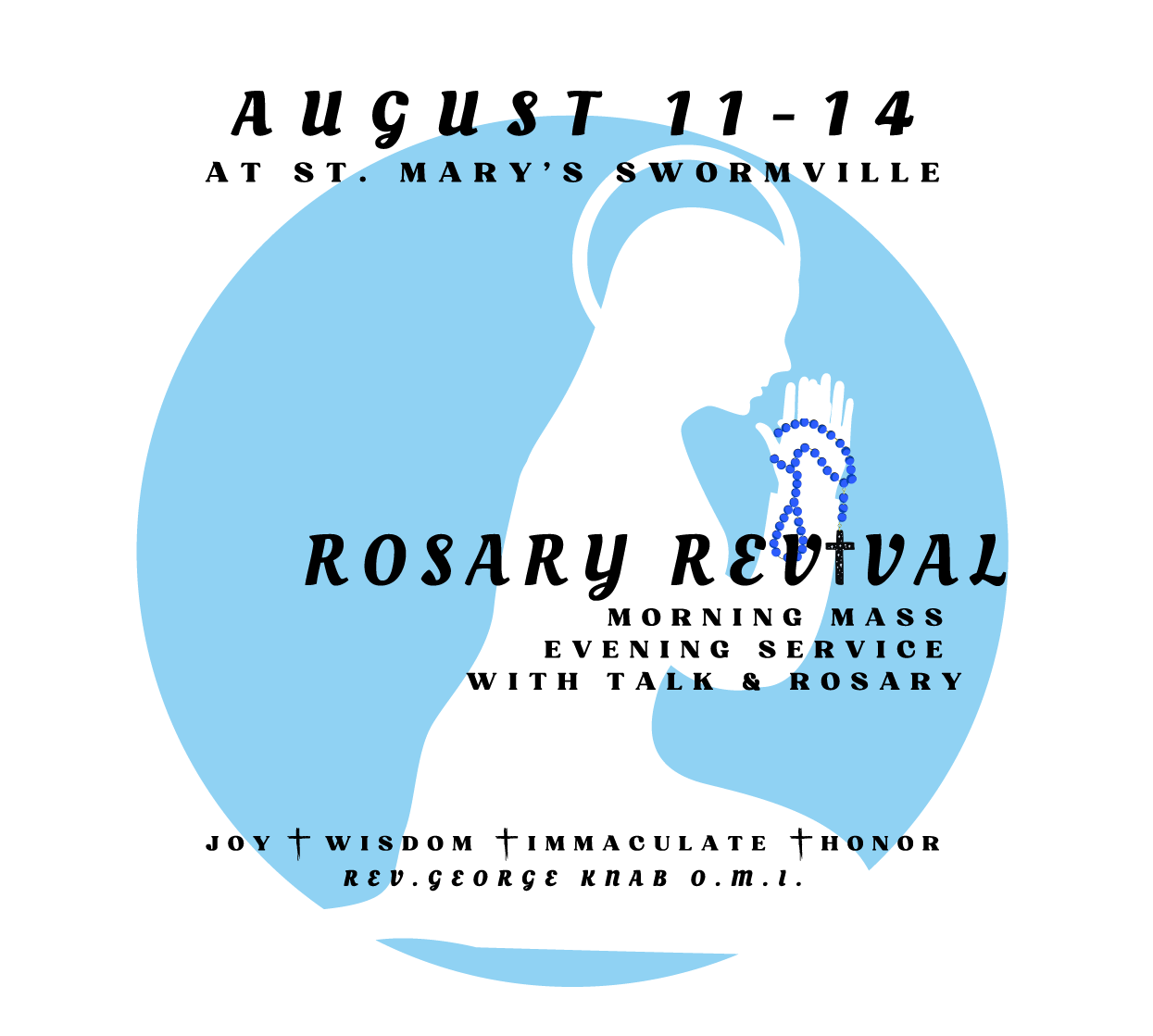 Rosary Revival August 11-14, 2024 at St. Mary's Swormville