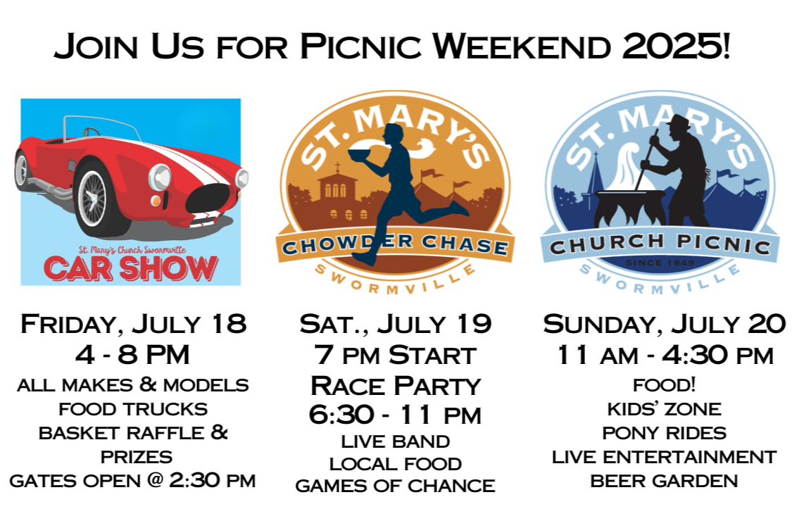 St. Mary's Swormville Picnic Weekend 2025 6/18-Car Show, 6/19 Chowder Case 5K Race, 6/20 Parish Picnic