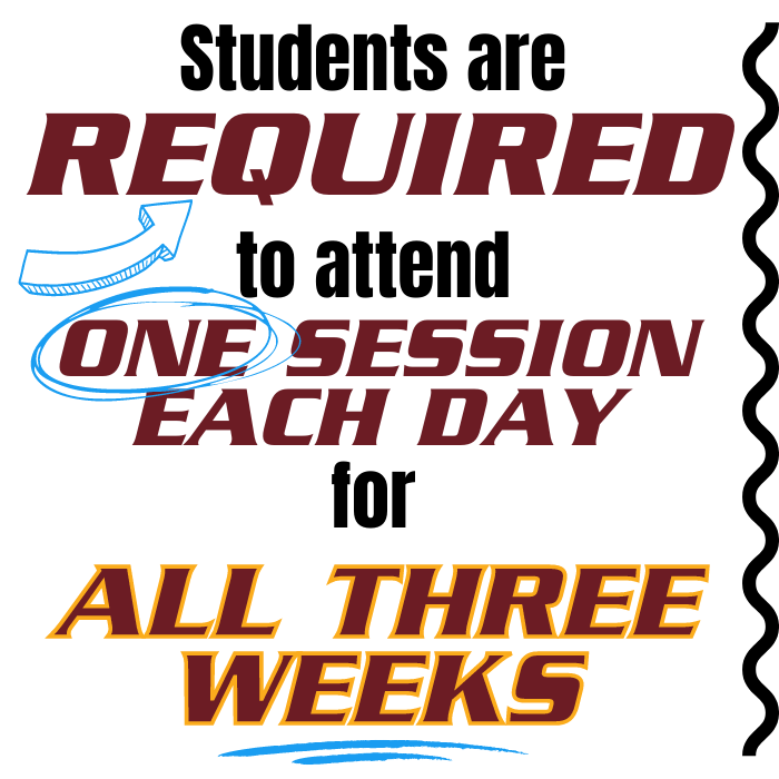 students are required to attend one session for all three weeks