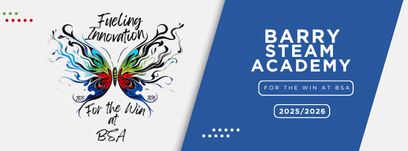 Barry Steam Academy Butterfly Logo - Fueling Innovation for the Win - BSA 2025-2026