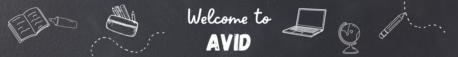 Black sign with white text saying welcome to AVID