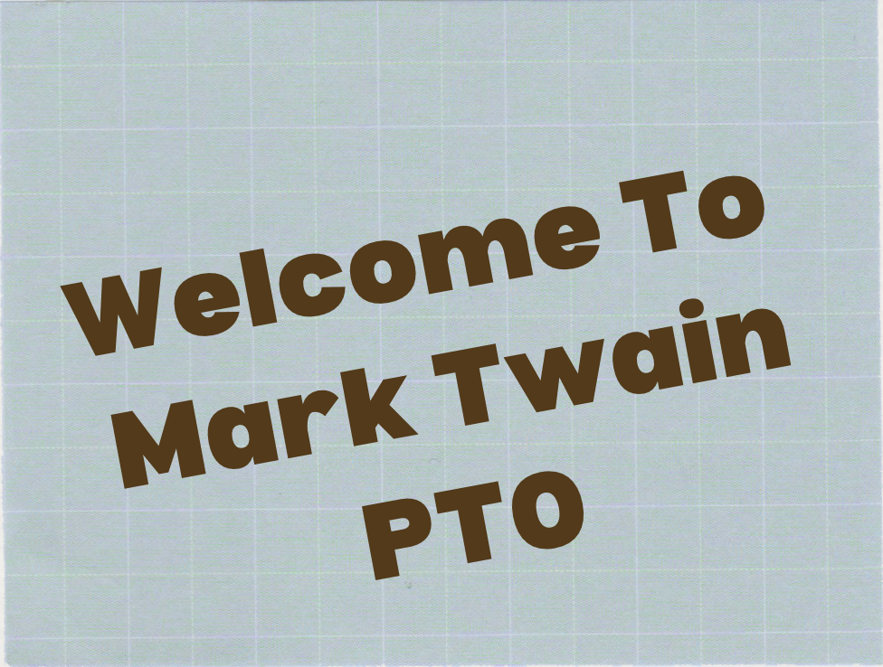 Welcome to Mark Twain PTO