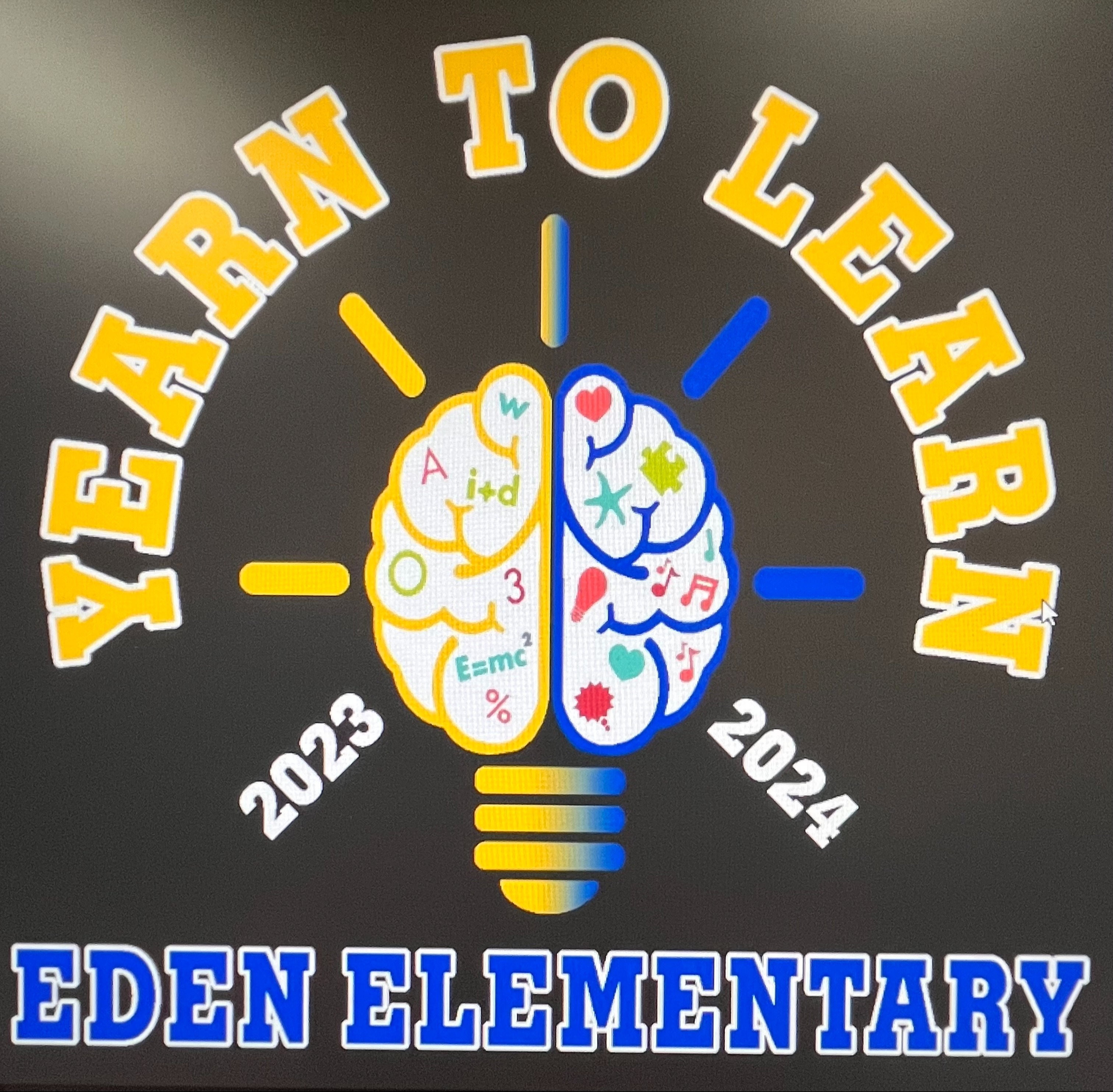 Text Stating Year to Learn Eden Elementary