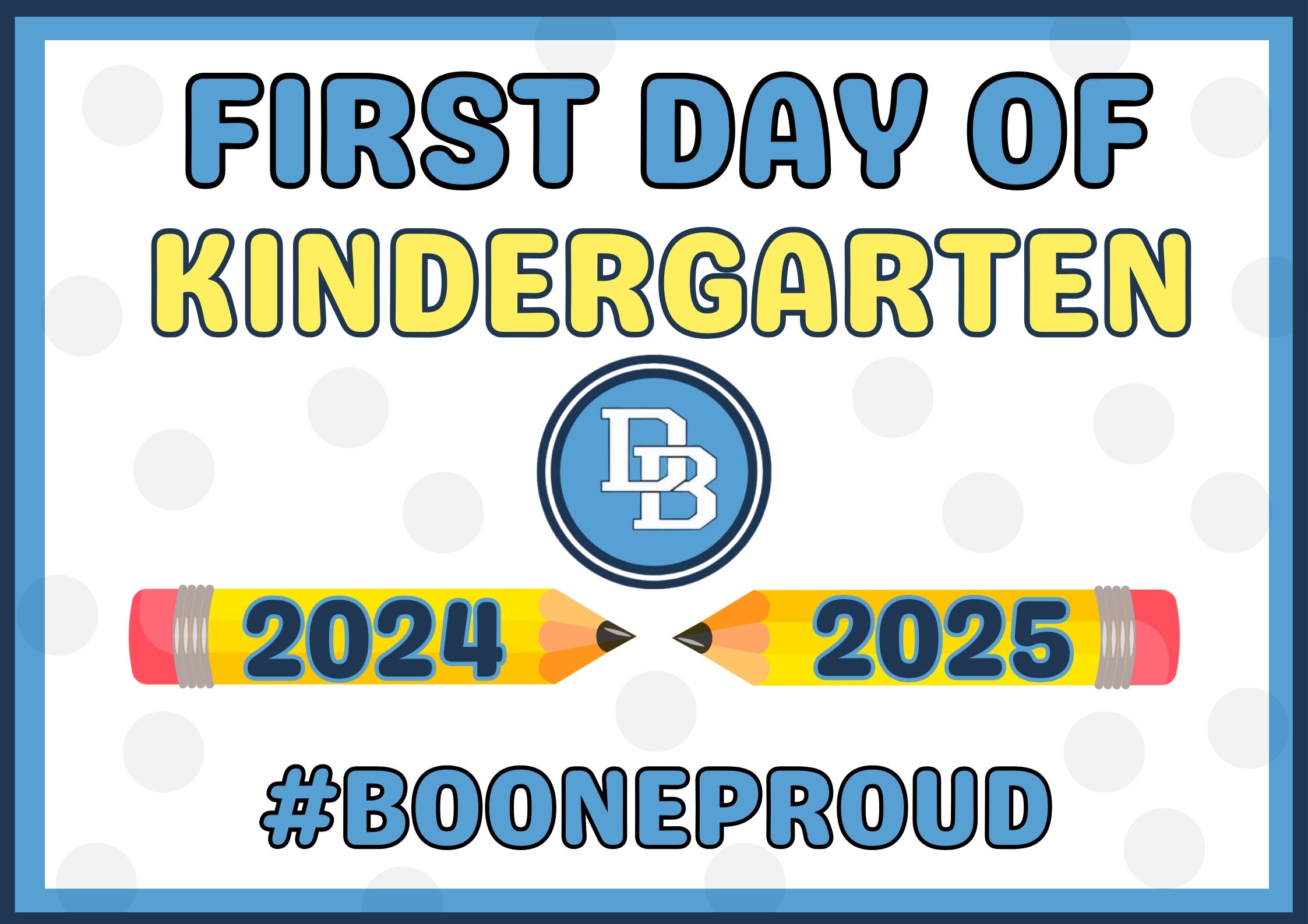 First Day of Kindergarten 2024-2025 #BooneProud