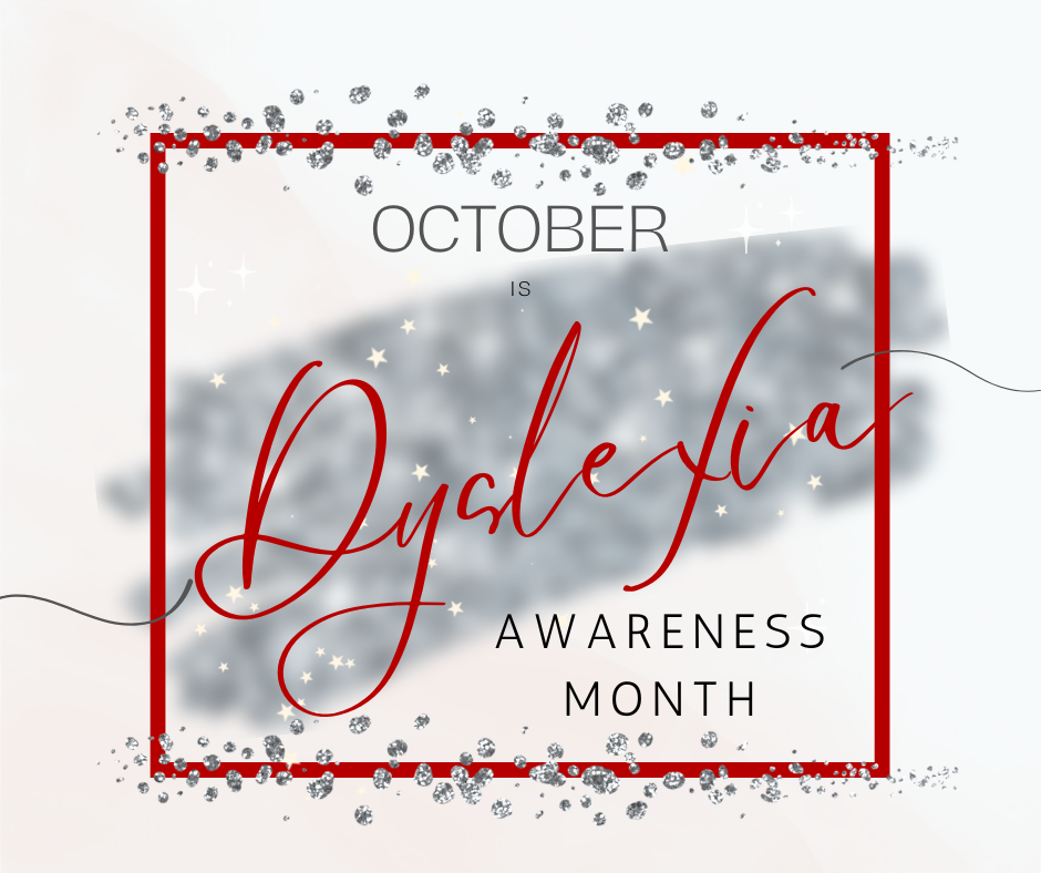 Dyslexia Awareness month