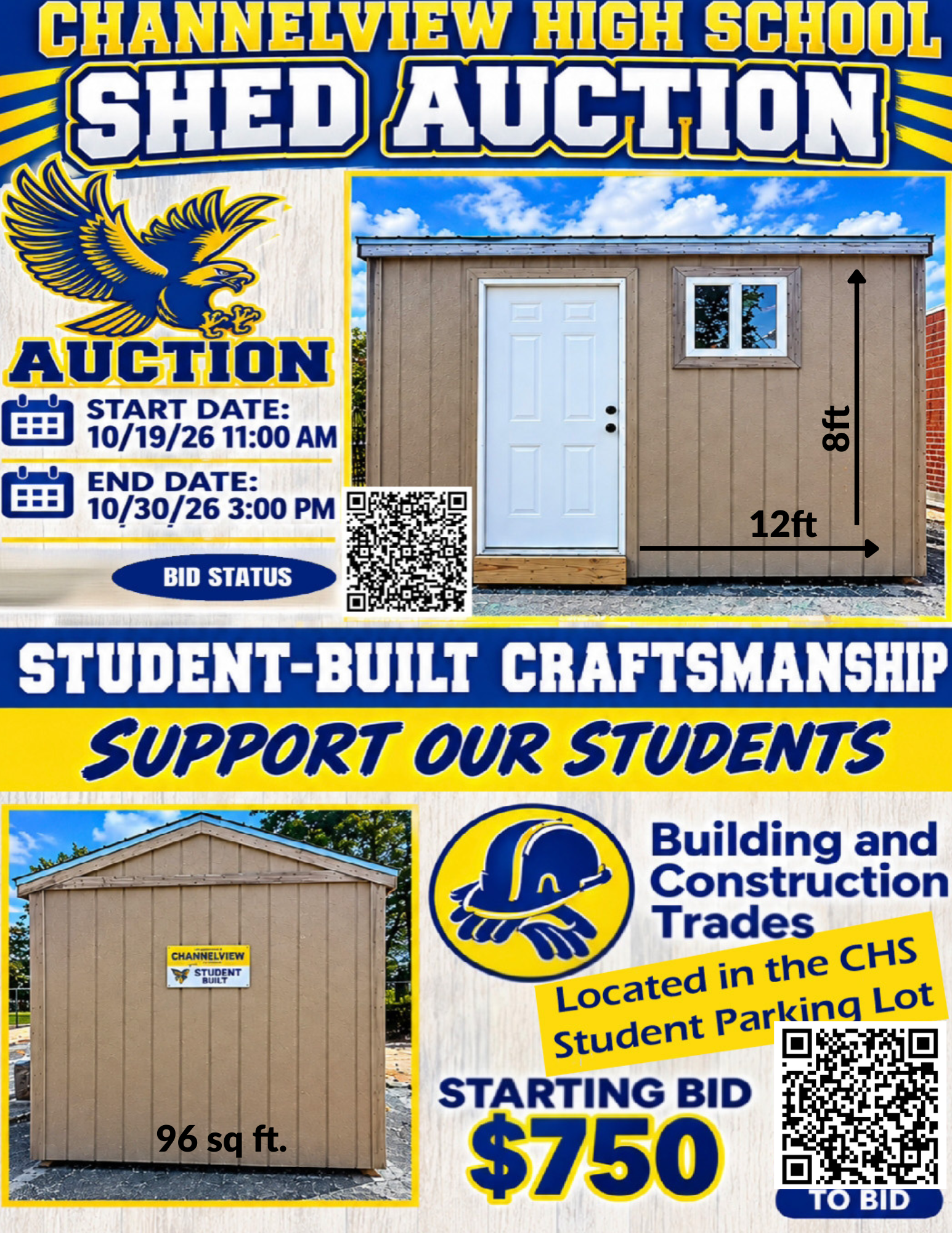 CHS Shed Auction Start Date: 10/19-10/30. Starting Bid $750