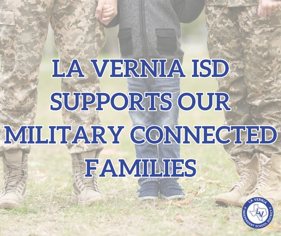 Military Connected Families La Vernia Independent School District
