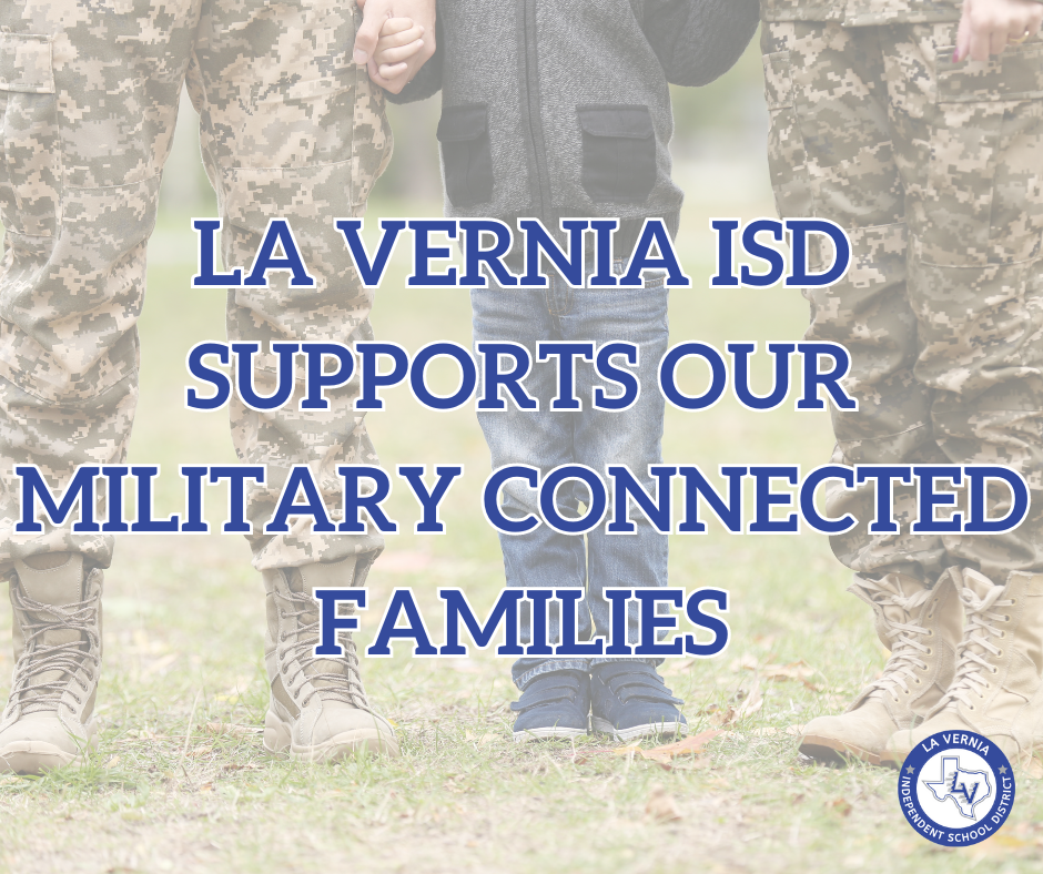 La Vernia ISD Supports Our Military Connected families