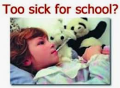Too sick for school? doc