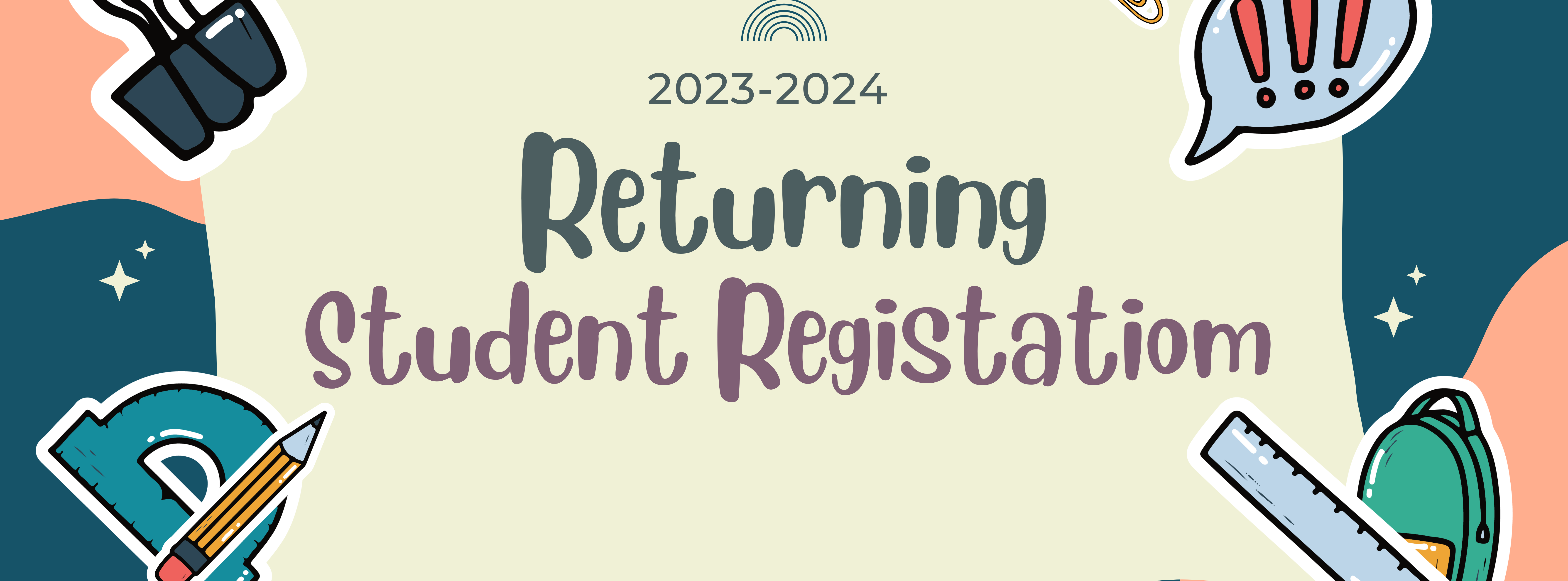Returning Student Registration Open 23-24