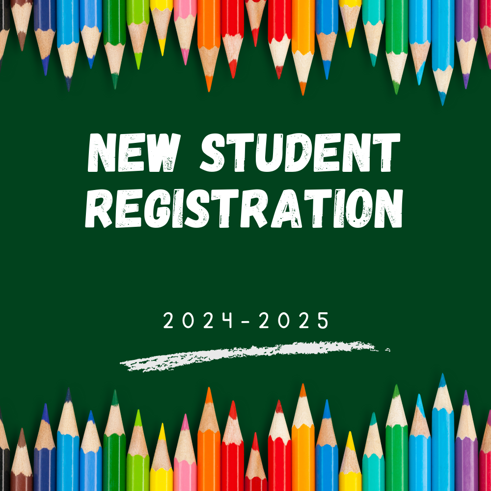 New Student Registration 2024-2025