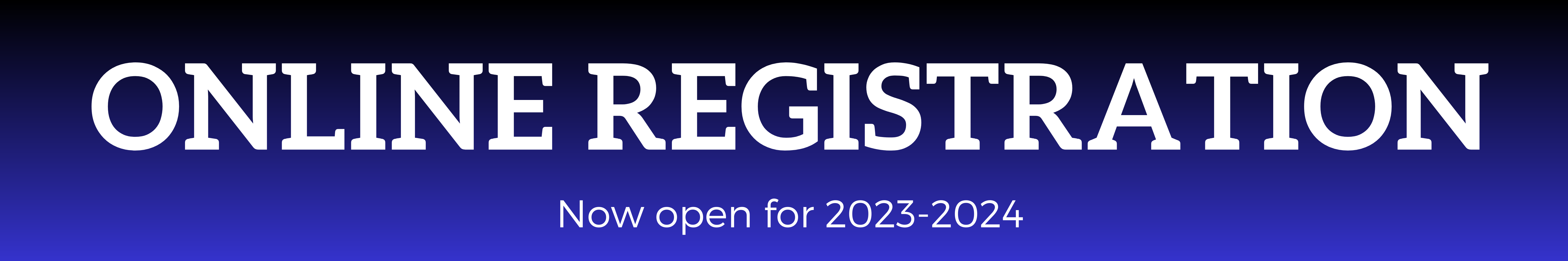 Open Registration Now Open for 2023-2024