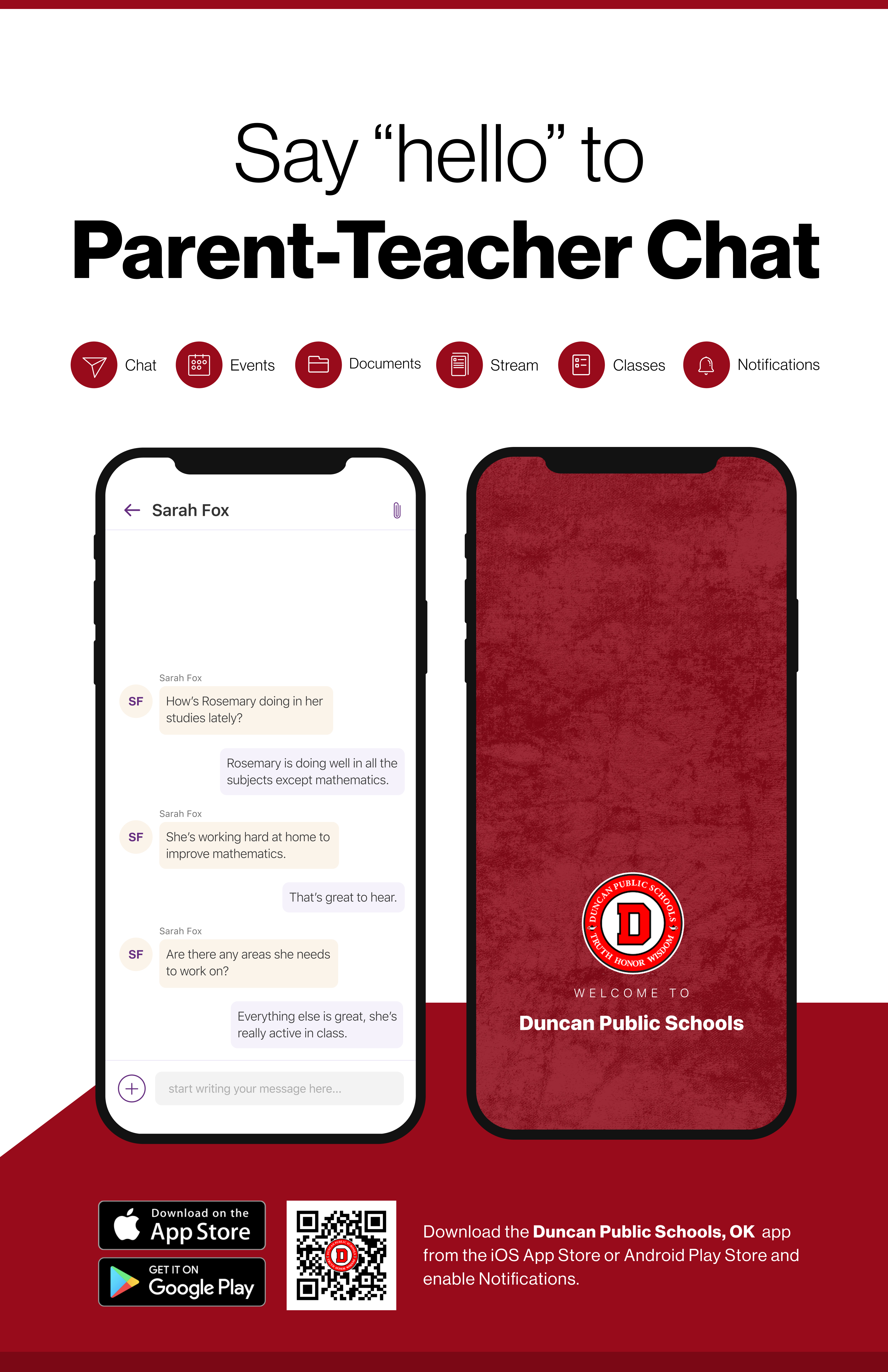 Say hello to Parent-Teacher chat in the new Rooms app. Download the Duncan Public Schools app in the Google Play or Apple App store.