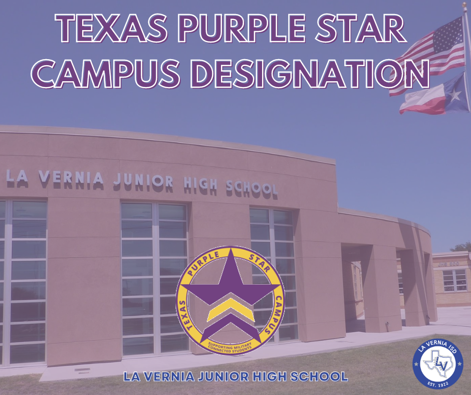 La Vernia Junior High School Texas Purple Star Campus Designation