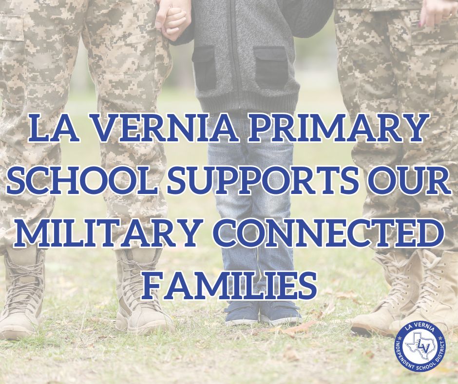 La Vernia Primary School Supports Our Military Connected Families