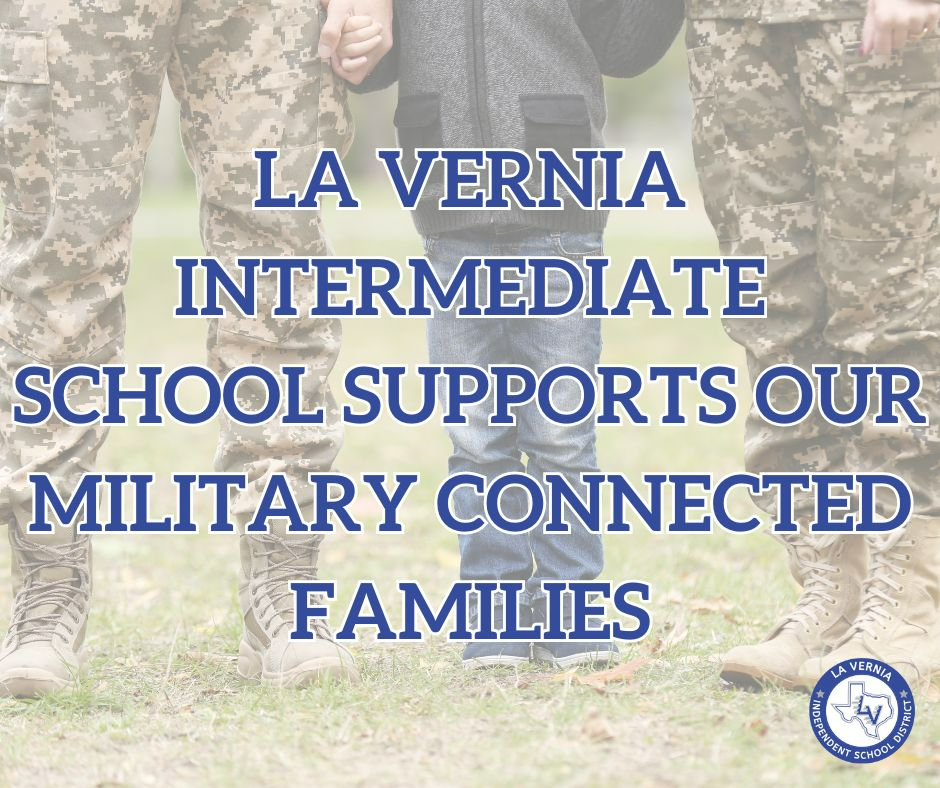 La Vernia Intermediate School Supports Our Military Connected Families