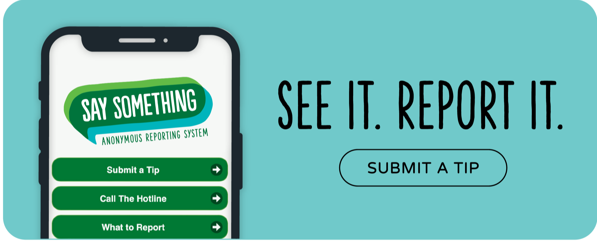 Say Something Anonymous Reporting System