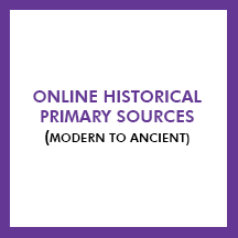 Online Historical Primary Sources (Modern to Ancient)