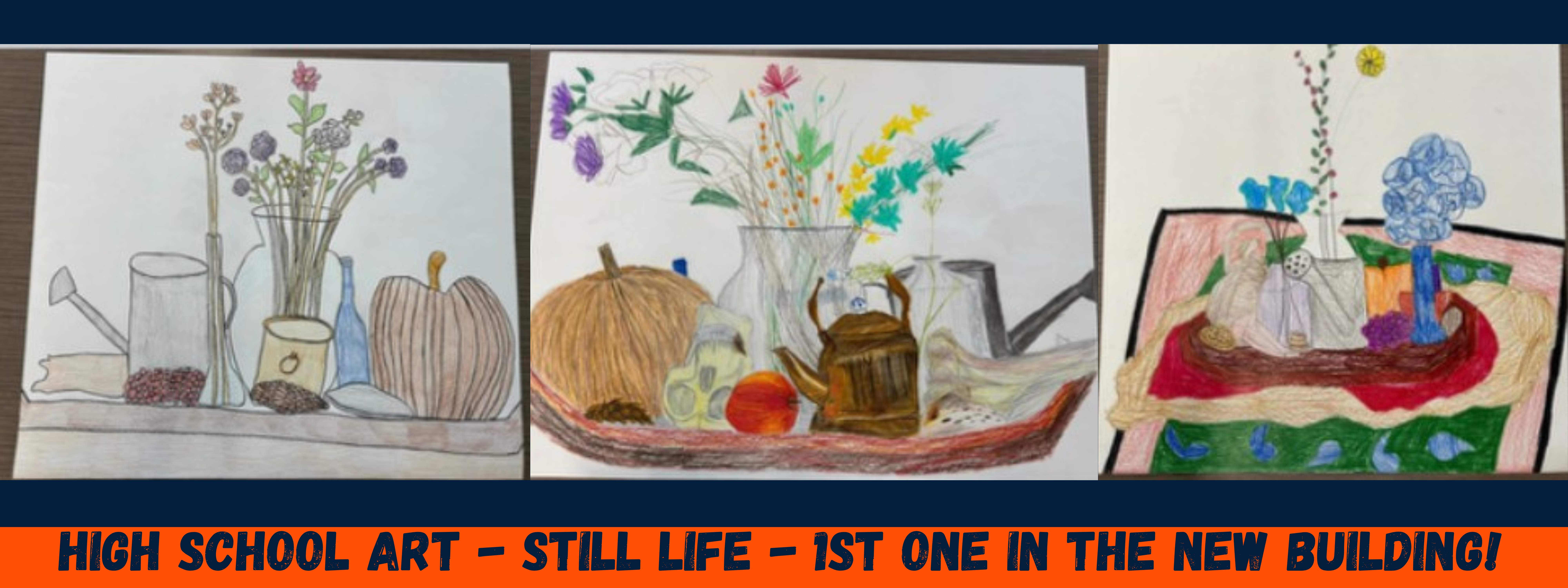 High School Art - Still Life - 1st one in the new building!