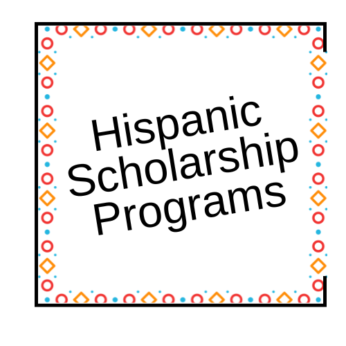 Hispanic Scholarship Programs 