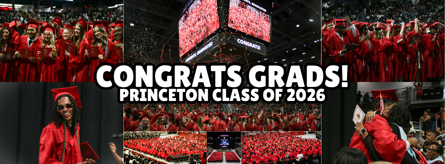 Graphic with multiple photos from Princeton High School's commencement with the words "Congrats Grads! Princeton Class of 2026"