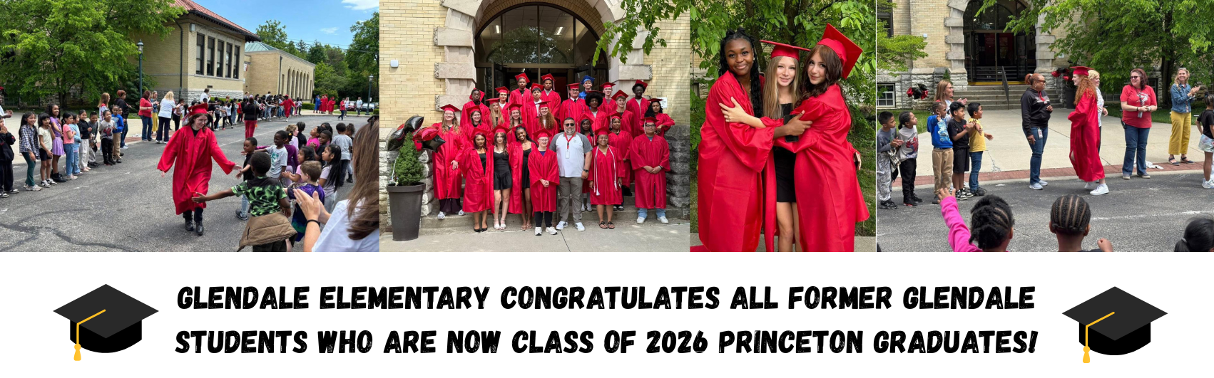 Graphic with former Glendale students in their Princeton cap and gown with the words on the graphic saying "Glendale Elementary congratulates all former Glendale students on becoming Class of 2026 Princeton graduates!"